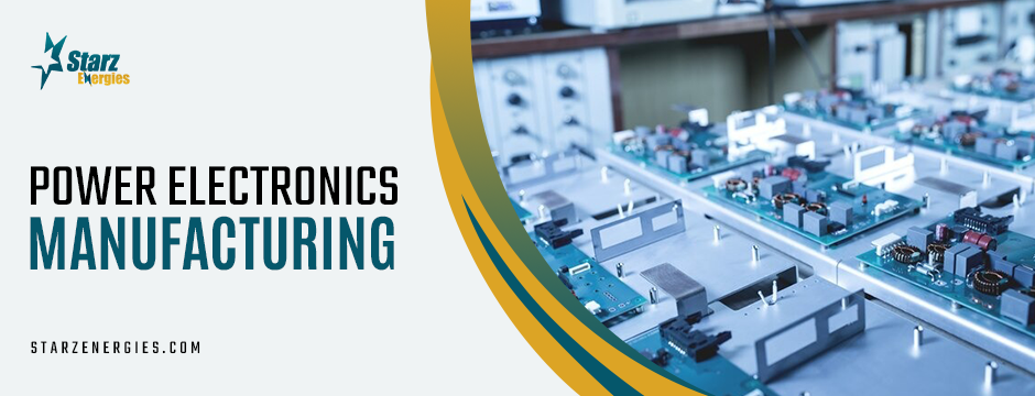 Power electronics manufacturing