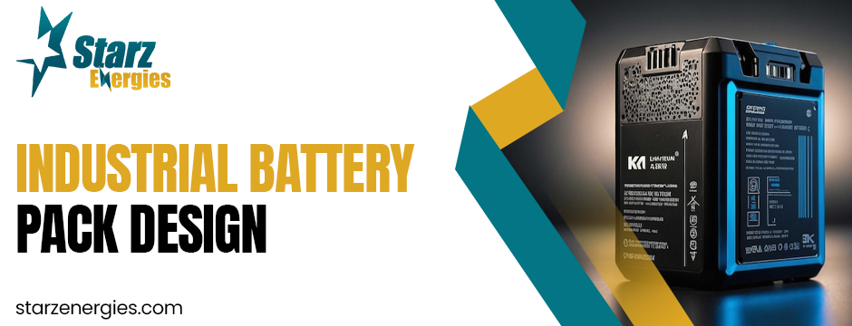 Industrial battery pack design