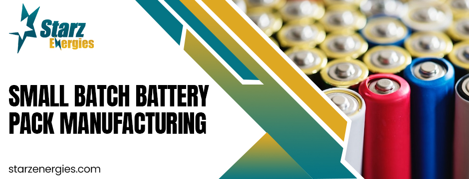 Small batch battery pack manufacturing